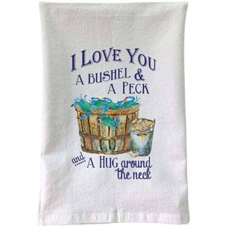 B McVan Designs - Love You A Bushel & Peck Flour Sack Towel